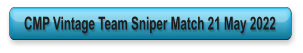 CMP Vintage Team Sniper Match 21 May 2022